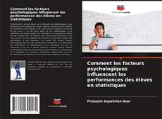 Comment les facteurs psychologiques influencent les performances des élèves en statistiques的封面