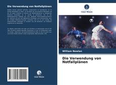 Copertina di Die Verwendung von Notfallplänen