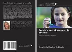 Couverture de Convivir con el asma en la escuela
