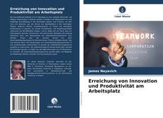Обложка Erreichung von Innovation und Produktivität am Arbeitsplatz