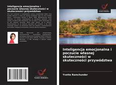 Borítókép a  Inteligencja emocjonalna i poczucie własnej skuteczności w skuteczności przywództwa - hoz