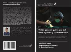 Copertina di Visión general quirúrgica del labio leporino y su tratamiento