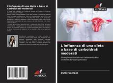 L'influenza di una dieta a base di carboidrati moderati的封面