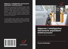Odporne i inteligentne sterowanie pojazdami elektrycznymi kitap kapağı