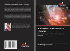 ROBOADVISOR-I GESTORI DI FONDI AI的封面
