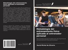 Copertina di Metodología del entrenamiento físico aplicada al entrenador personal