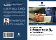 Couverture de Persönliches Bedeutungsinventar für Gesundheitsdienstleister in Südostasien