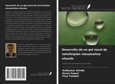 Buchcover von Desarrollo de un gel nasal de zolmitriptán niosomalina-situado