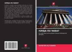 Обложка IGREJA OU NADA?