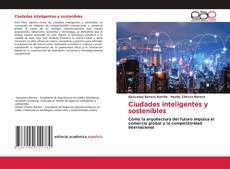 Buchcover von Ciudades inteligentes y sostenibles
