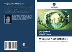 Borítókép a  Wege zur Nachhaltigkeit: - hoz