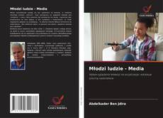 Couverture de Młodzi ludzie - Media