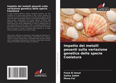 Capa do livro de Impatto dei metalli pesanti sulla variazione genetica delle specie Coelatura 
