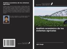 Capa do livro de Análisis económico de los sistemas agrícolas 