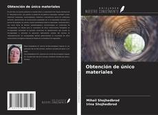Bookcover of Obtención de único materiales