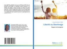 Borítókép a  Liberté ou libertinage - hoz