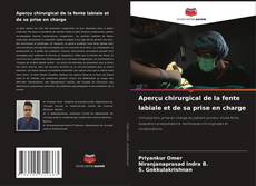 Bookcover of Aperçu chirurgical de la fente labiale et de sa prise en charge