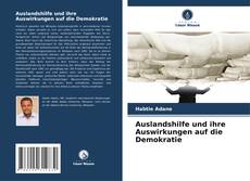 Buchcover von Auslandshilfe und ihre Auswirkungen auf die Demokratie