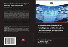 Portada del libro de Principes fondamentaux de l'intelligence artificielle et de l'apprentissage automatique