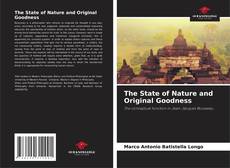 Bookcover of The State of Nature and Original Goodness