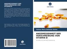 ANGEMESSENHEIT DER VERSCHREIBUNG VON VITAMIN D kitap kapağı
