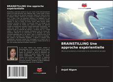 Обложка BRAINSTILLING Une approche expérientielle