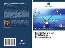 Borítókép a  Entwicklung einer Ontologie zu Proteinkinasen - hoz