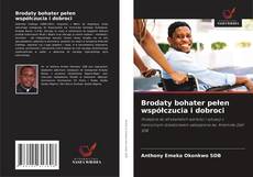 Brodaty bohater pełen współczucia i dobroci的封面