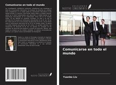 Comunicarse en todo el mundo kitap kapağı