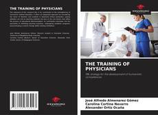 Buchcover von THE TRAINING OF PHYSICIANS