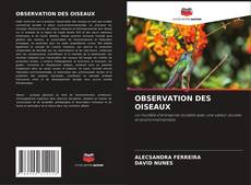 Couverture de OBSERVATION DES OISEAUX