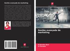Couverture de Gestão avançada de marketing