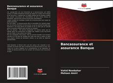 Bookcover of Bancassurance et assurance Banque