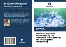 Couverture de Entwicklung einer Formulierung für Rifaximin-Mikropartikel mit verlängerter Freisetzung