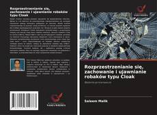Couverture de Rozprzestrzenianie się, zachowanie i ujawnianie robaków typu Cloak