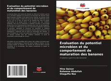 Évaluation du potentiel microbien et du comportement de maturation des bananes的封面