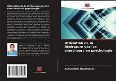 Capa do livro de Utilisation de la littérature par les chercheurs en psychologie 