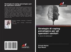 Capa do livro de Strategie di coping psicologico per gli operatori sanitari 
