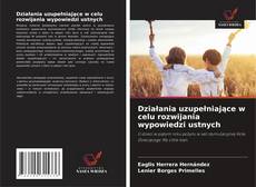 Borítókép a  Działania uzupełniające w celu rozwijania wypowiedzi ustnych - hoz