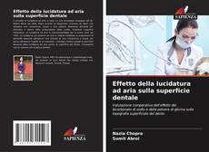 Capa do livro de Effetto della lucidatura ad aria sulla superficie dentale 