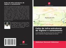 Обложка Falta de infra-estruturas de higiene e saneamento