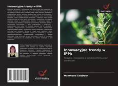 Buchcover von Innowacyjne trendy w IPM: