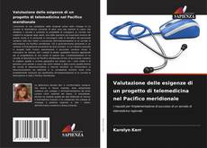 Buchcover von Valutazione delle esigenze di un progetto di telemedicina nel Pacifico meridionale
