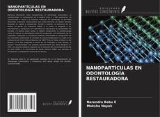 Copertina di NANOPARTÍCULAS EN ODONTOLOGÍA RESTAURADORA
