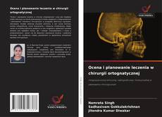 Обложка Ocena i planowanie leczenia w chirurgii ortognatycznej