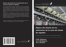 Обложка Mejora del diseño de los elementos de la zona de hilado de algodón