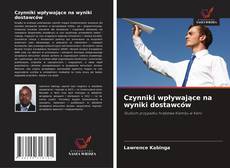 Copertina di Czynniki wpływające na wyniki dostawców