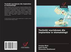 Buchcover von Techniki wyciskowe dla implantów w stomatologii