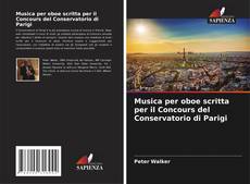 Buchcover von Musica per oboe scritta per il Concours del Conservatorio di Parigi