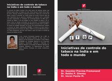 Borítókép a  Iniciativas de controle do tabaco na Índia e em todo o mundo - hoz